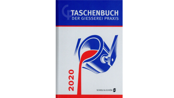 Taschenbuch der Giesserei-Praxis 2020